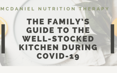 The Family’s Guide to the Well-Stocked Kitchen During COVID-19