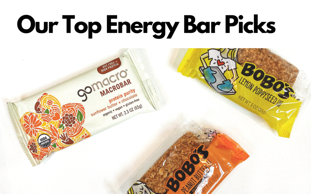 Picking the Right Energy Bar for You + Our Personal Faves