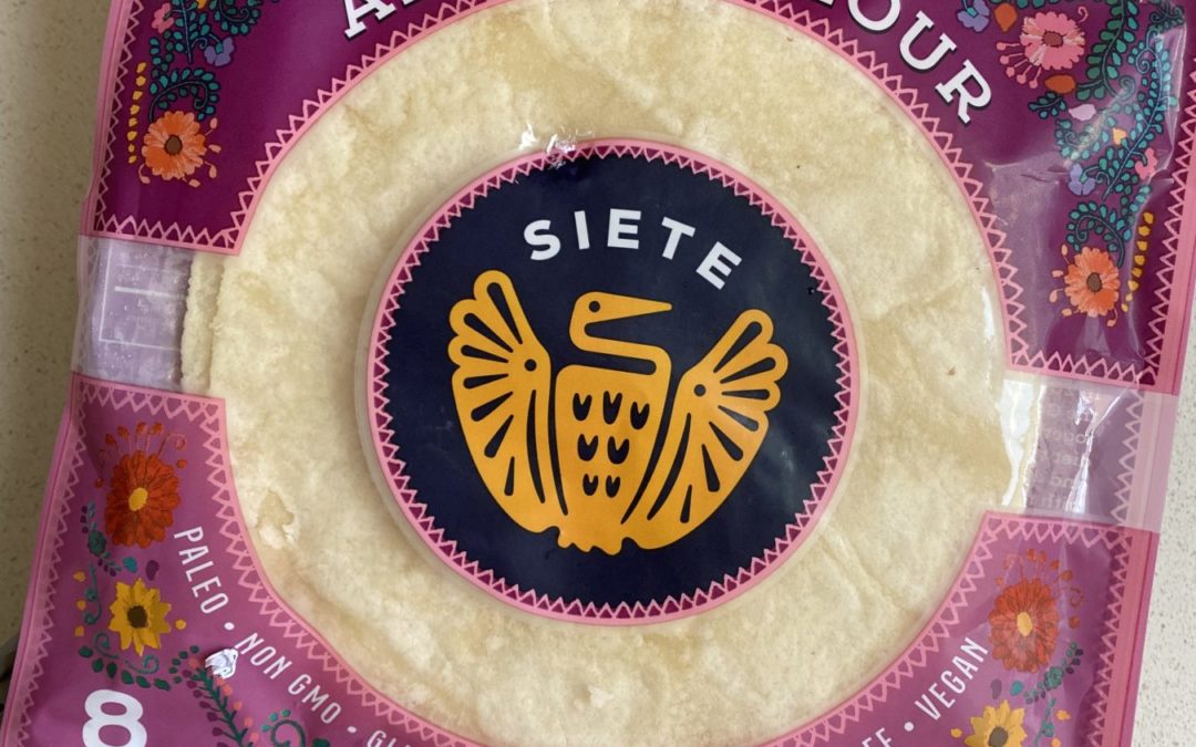 McDaniel’s Bite-Sized Reviews | Siete Foods Almond Flour Tortilla Review
