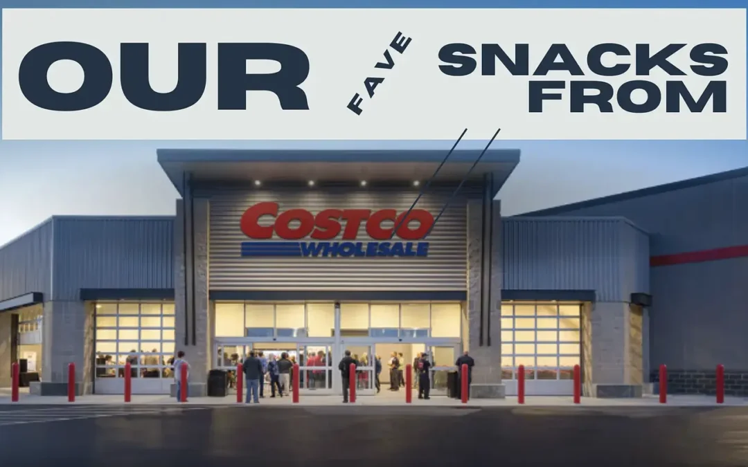 picture of costco store with a title that says "our fave snacks from costco"